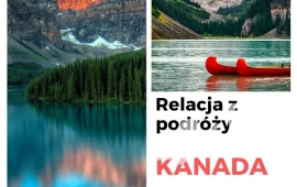 Relacja z podróży - Kanada