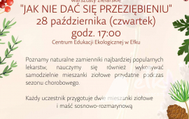 Warsztaty zielarskie "Jak nie dać się przeziębieniu"