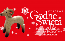 Wystawa MHE: GODNE ŚWIĘTA