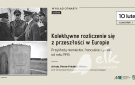 Wykład otwarty MHE: Kolektywne rozliczenie się z przeszłości w Europie