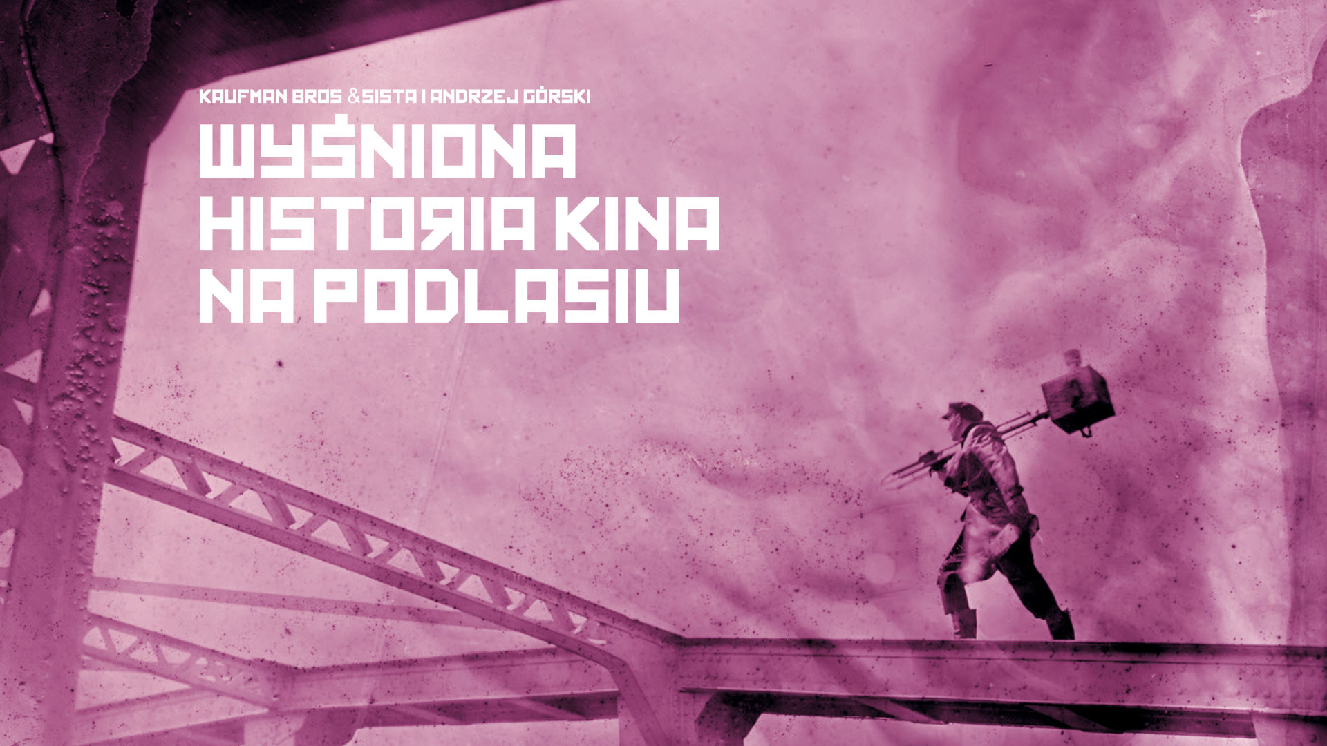 Wyśniona historia kina na Podlasiu_Ełk.png