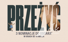 Dokumentalny marzec: "Przeżyć"