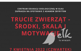 Meeting with Adam Zbyryt "Poisoning animals - means, scale and motivations"
