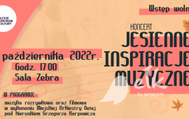 JESIENNE INSPIRACJE MUZYCZNE - Koncert Miejskiej Orkiestry Dętej