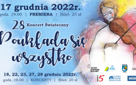 28. Koncert Świąteczny "Poukłada się wszystko"