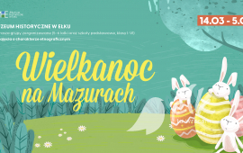 Wielkanoc na Mazurach – zajęcia edukacyjne