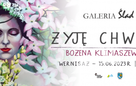 Wernisaż wystawy malarstwa Bożeny Klimaszewskiej ''Żyję chwilą''