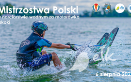Mistrzostwa Polski w Narciarstwie Wodnym za motorówką.