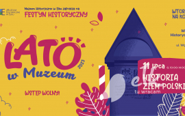 Lato w Muzeum. Wtorki na Kolejce: Historia ziem polskich