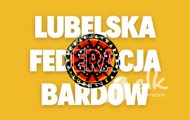 Koncert Lubelskiej Federacji Bardów ''Cohen-Dylan - Nasze najlepsze''