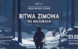 Muzeum (nie tylko) dla Seniora: Bitwa zimowa na Mazurach
