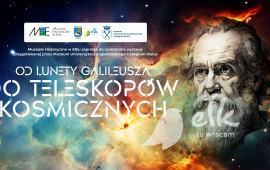 Wernisaż wystawy: Od lunety Galileusza do teleskopów kosmicznych