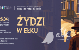Muzeum (nie tylko) dla Seniora: Żydzi w Ełku