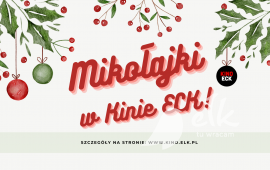 Mikołajki w Kinie ECK