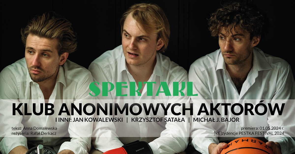 KLUB ANONIMOWYCH AKTORÓW PLAKAT PION eck fb.jpg