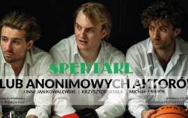 Spektakl "Klub Anonimowych Aktorów"