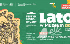 Lato w Muzeum. Wtorki na Kolejce: Ełcka wieś na początku – rzemiosła i tradycja