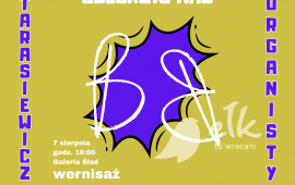 Wystawa malarstwa "Obejrzyj nas" - Tarasiewicz i Organisty
