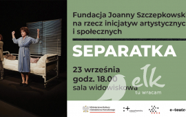 Spektakl SEPARATKA | TEATR POLSKA 2025