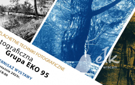 Wernisaż wystawy "Szlachetne techniki fotograficzne" Grupy EKO 95