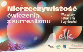 Nierzeczywistość – ćwiczenia z surrealizmu. Warsztaty ENTOPIJNA GRAFOMANIA