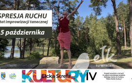 Warsztat improwizacji tanecznej EKSPRESJA RUCHU | IV edycja Ełckiej Strefy Kultury