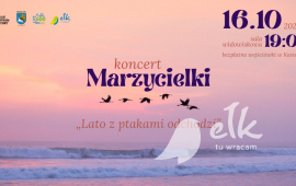 Koncert zespołu Marzycielki „Lato z ptakami odchodzi”