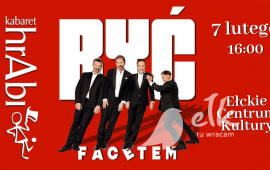 BYĆ FACETEM - Kabaret hrAbi