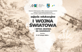 I wojna światowa i bitwa zimowa na Mazurach – zajęcia edukacyjne