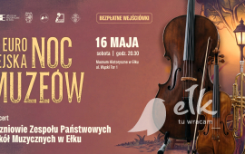 Koncert uczniów Zespołu Państwowych Szkół Muzycznych w Ełku (NOC MUZEÓW)