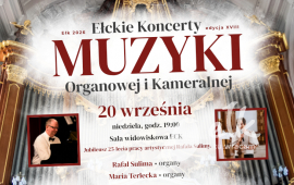 Jubileusz 25-lecia pracy artystycznej Rafała Sulimy | XVIII Ełckie Koncerty Muzyki Organowej i Kameralnej