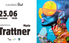 Malarstwo Maria Trattner - wernisaż wystawy