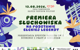 Premiera – SŁUCHOWISKO NA PODSTAWIE EŁCKIEJ LEGENDY
