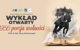 Wykład otwarty: 1956: porcja wolności